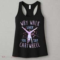 Why Walk When You Can Cartwheel Gymnastic Women's Tank Top thumb 3