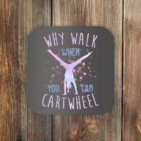 Why Walk When You Can Cartwheel Gymnastic Coaster thumb 0