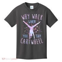 Why Walk When You Can Cartwheel Gymnastic Kids T-Shirt thumb 0