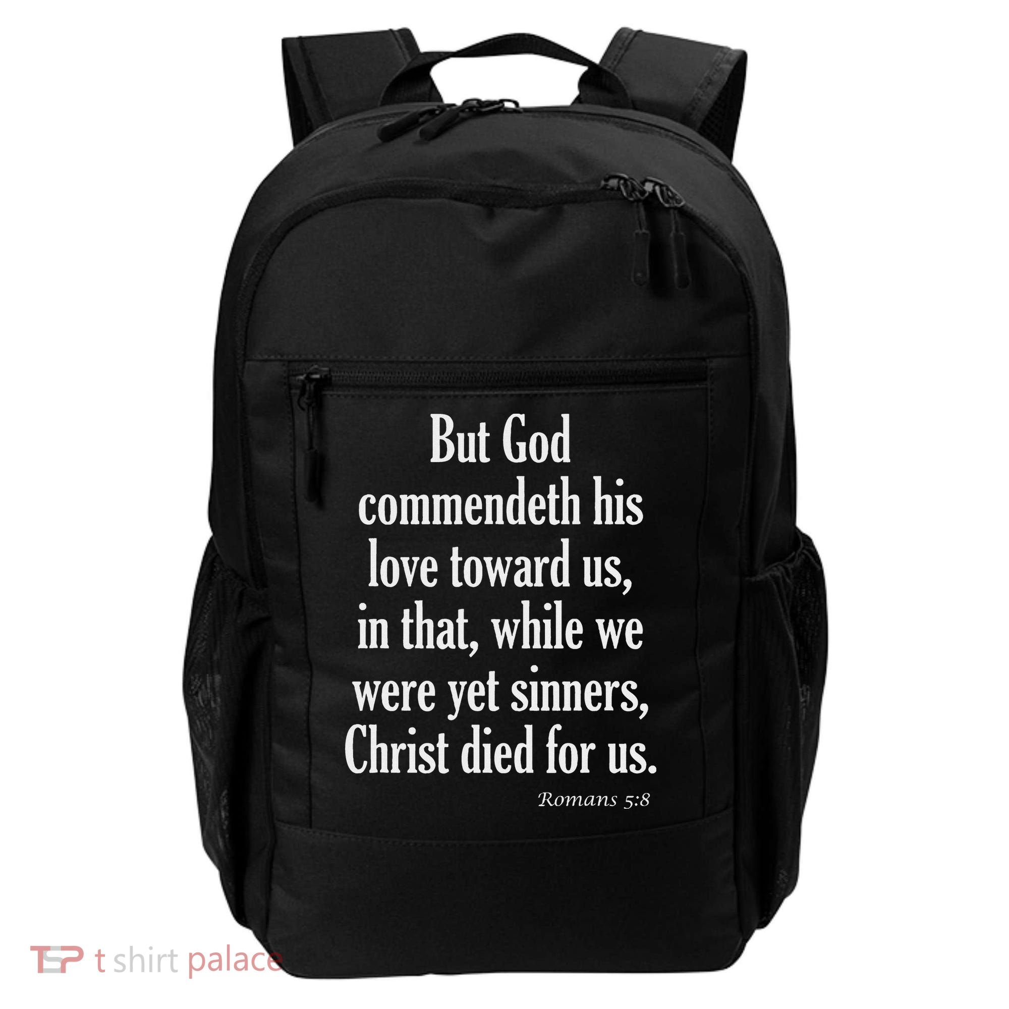 While We Were Yet Sinners Christ Died For Us Romans 58 Kjv Bible Verse Backpack