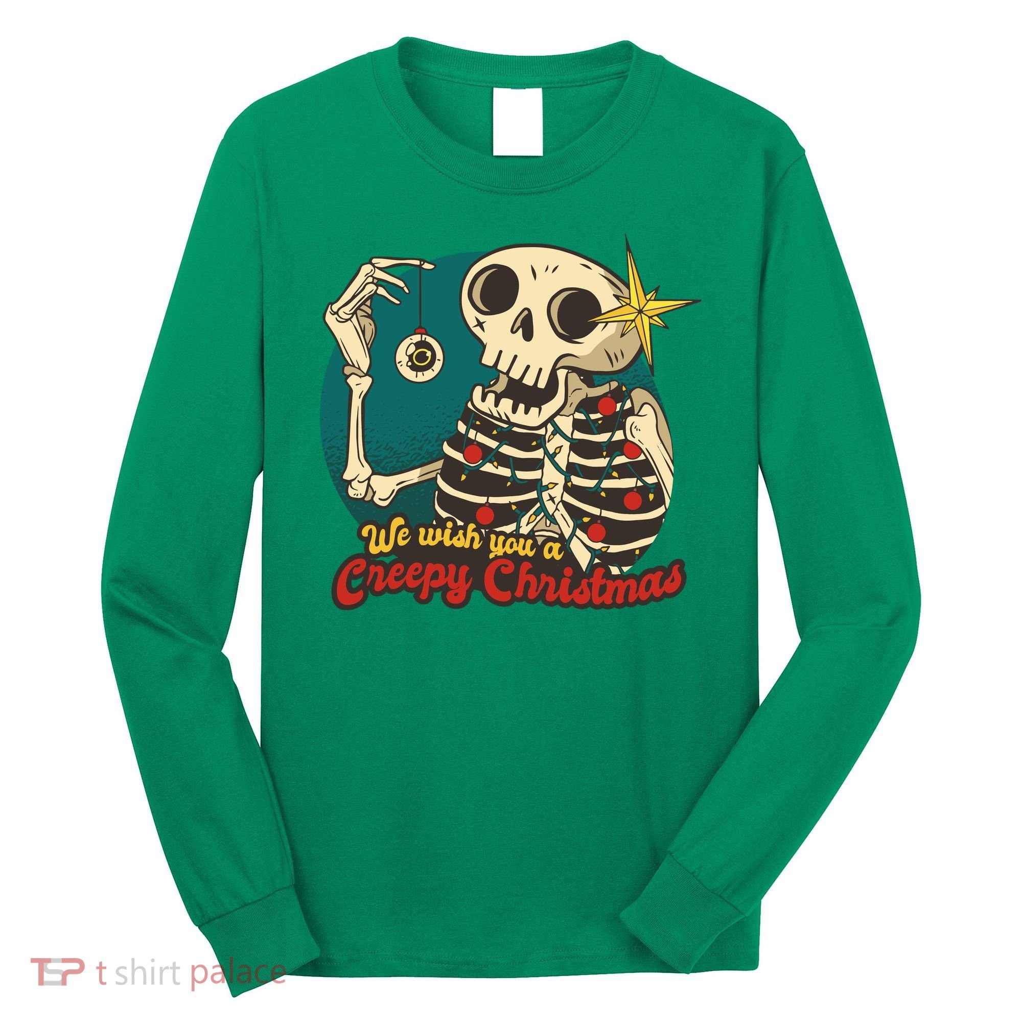 We Wish You A Creepy Christmas Long Sleeve Shirt