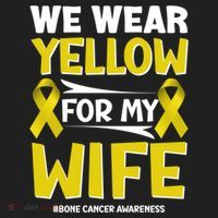 We Wear Yellow For My Wife! Bone Cancer Awareness Sarcoma Gift Hat thumb 2