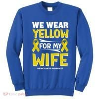 We Wear Yellow For My Wife! Bone Cancer Awareness Sarcoma Gift Sweatshirt thumb 0