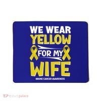 We Wear Yellow For My Wife! Bone Cancer Awareness Sarcoma Gift Mousepad thumb 0