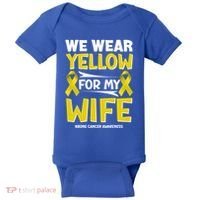 We Wear Yellow For My Wife! Bone Cancer Awareness Sarcoma Gift Baby Bodysuit thumb 0