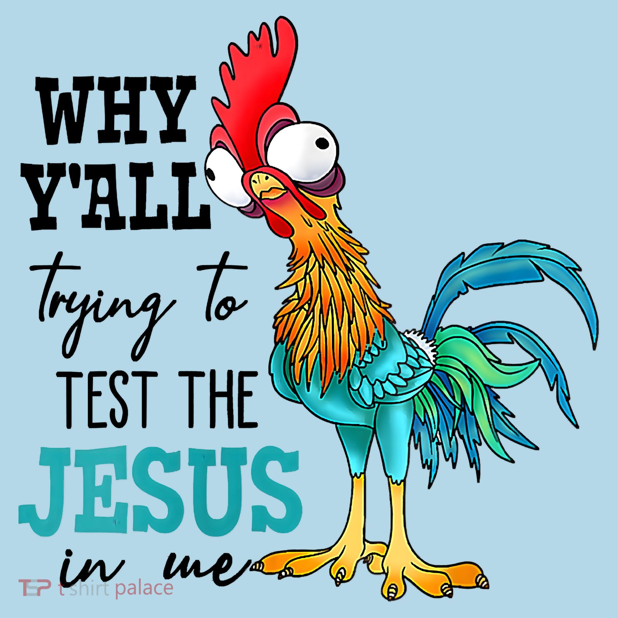 Women Why Y'all Trying To Test The Jesus In Me Funny Chicken Polo