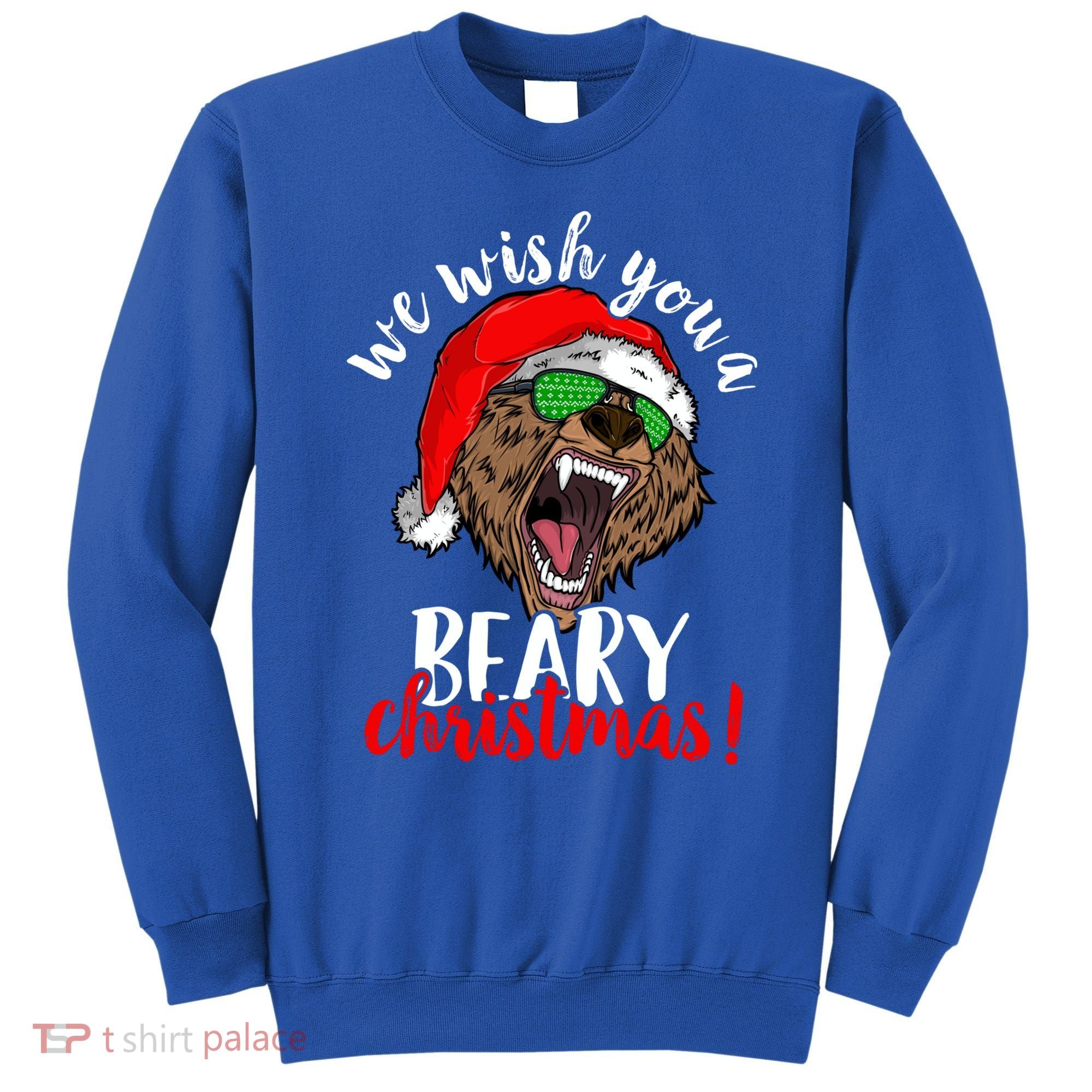 We Wish You A Beary Christmas Santa Bear Xmas Sunglasses Gift Sweatshirt