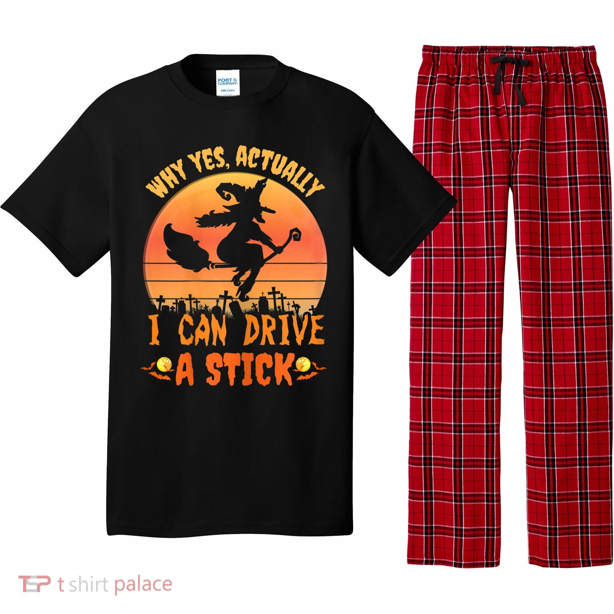 Womens Why Yes Actually I Can Drive A Stick Halloween Witch Spooky Pajama Set