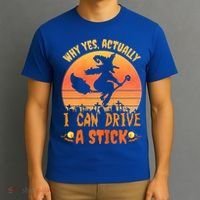 Womens Why Yes Actually I Can Drive A Stick Halloween Witch Spooky T-Shirt thumb 3