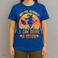 Womens Why Yes Actually I Can Drive A Stick Halloween Witch Spooky T-Shirt thumb 4