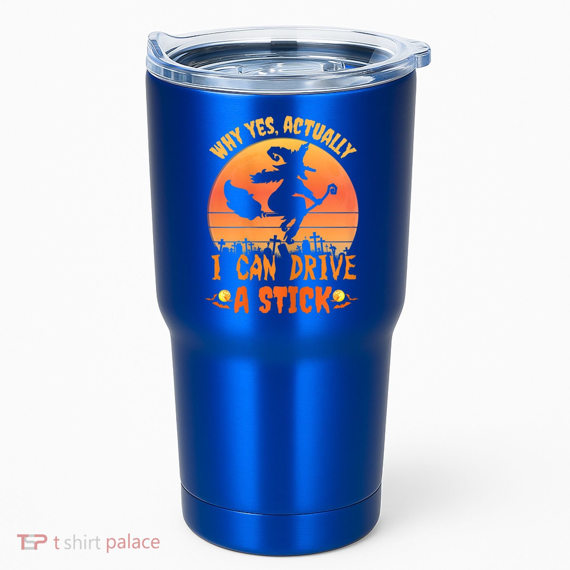 Womens Why Yes Actually I Can Drive A Stick Halloween Witch Spooky Tumbler