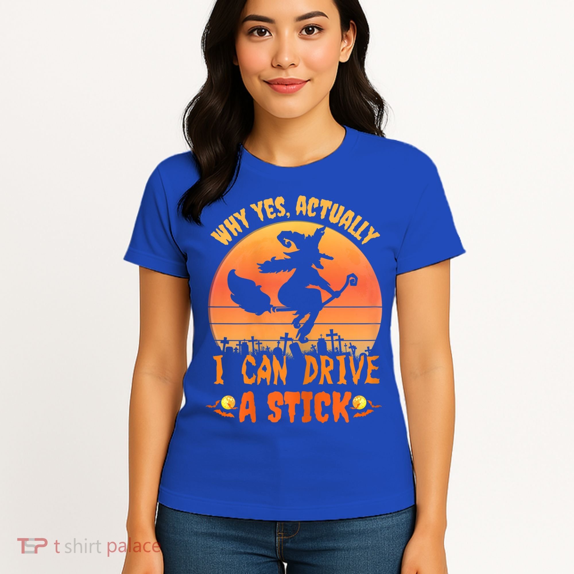 Womens Why Yes Actually I Can Drive A Stick Halloween Witch Spooky Women's T-Shirt