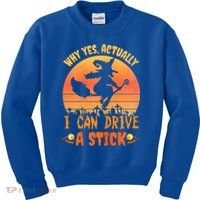 Womens Why Yes Actually I Can Drive A Stick Halloween Witch Spooky Kids Sweatshirt thumb 0