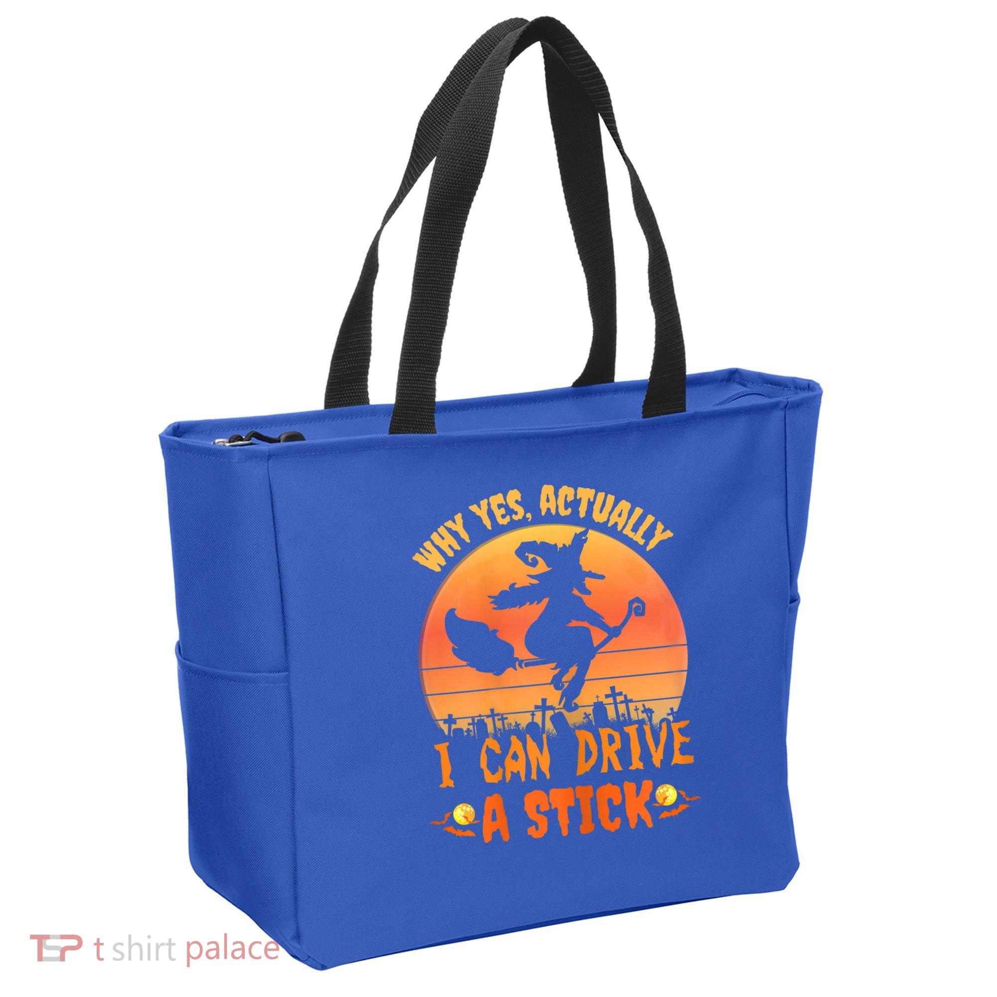 Womens Why Yes Actually I Can Drive A Stick Halloween Witch Spooky Tote Bag