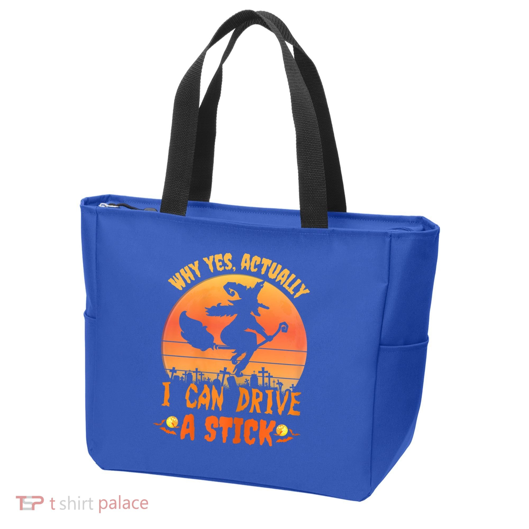 Womens Why Yes Actually I Can Drive A Stick Halloween Witch Spooky Tote Bag