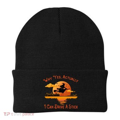 Why Yes Actually I Can Drive A Stick - Funny Halloween Witch Beanie