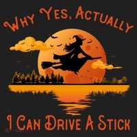 Why Yes Actually I Can Drive A Stick - Funny Halloween Witch Tumbler thumb 3