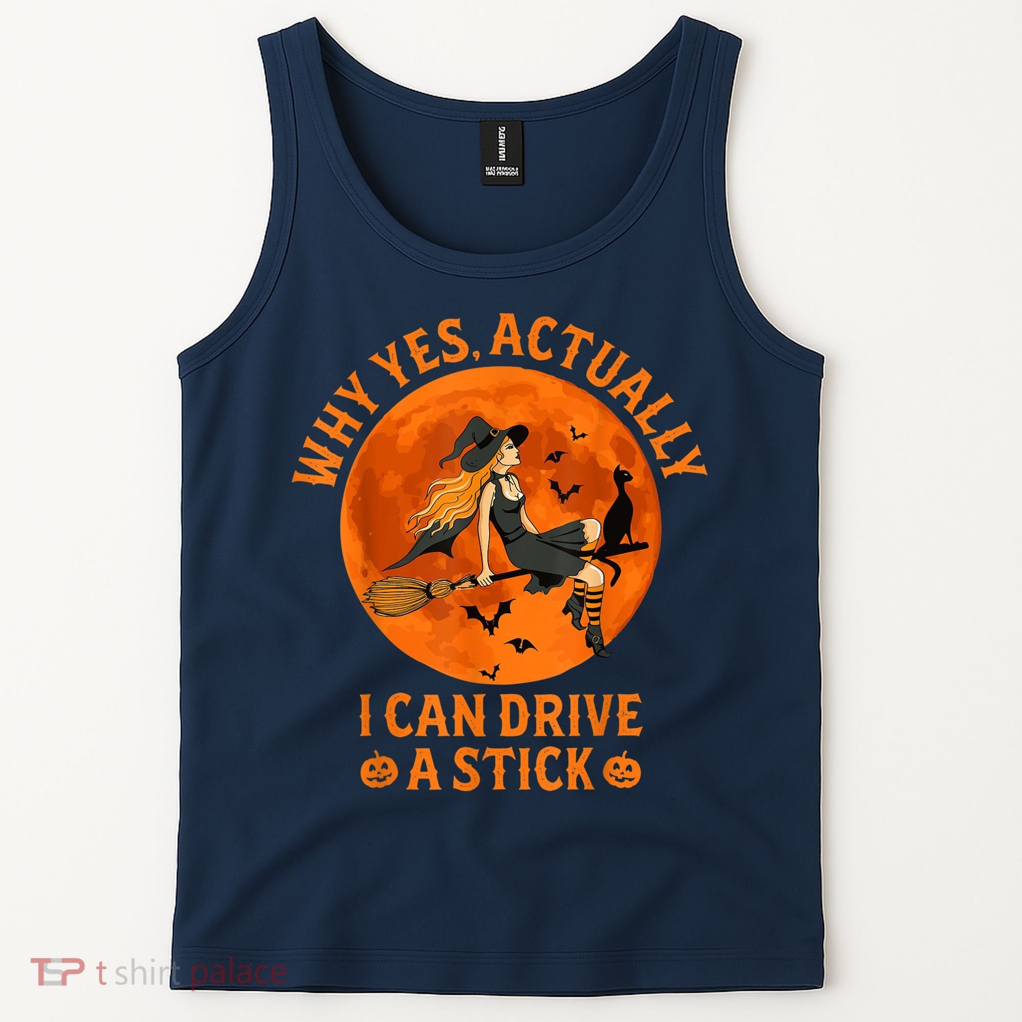 Why Yes Actually I Can Drive A Stick Funny Witch Costume Tank Top