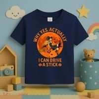Why Yes Actually I Can Drive A Stick Funny Witch Costume Toddler T-Shirt thumb 3