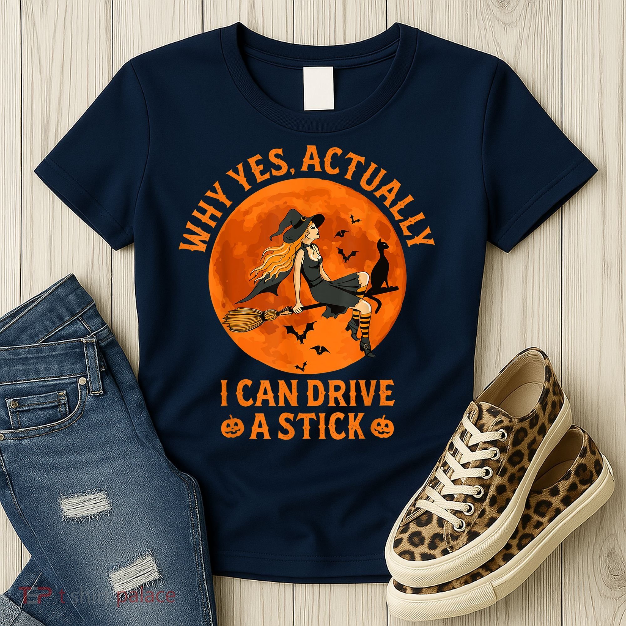 Why Yes Actually I Can Drive A Stick Funny Witch Costume Women's T-Shirt