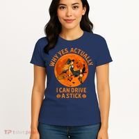 Why Yes Actually I Can Drive A Stick Funny Witch Costume Women's T-Shirt thumb 4