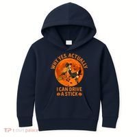 Why Yes Actually I Can Drive A Stick Funny Witch Costume Kids Hoodie thumb 0