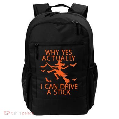 Why Yes Actually I Can Drive A Stick Halloween Backpack