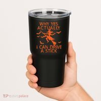 Why Yes Actually I Can Drive A Stick Halloween Tumbler thumb 2
