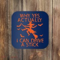Why Yes Actually I Can Drive A Stick Halloween Coaster thumb 0
