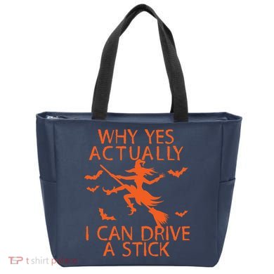 Why Yes Actually I Can Drive A Stick Halloween Tote Bag