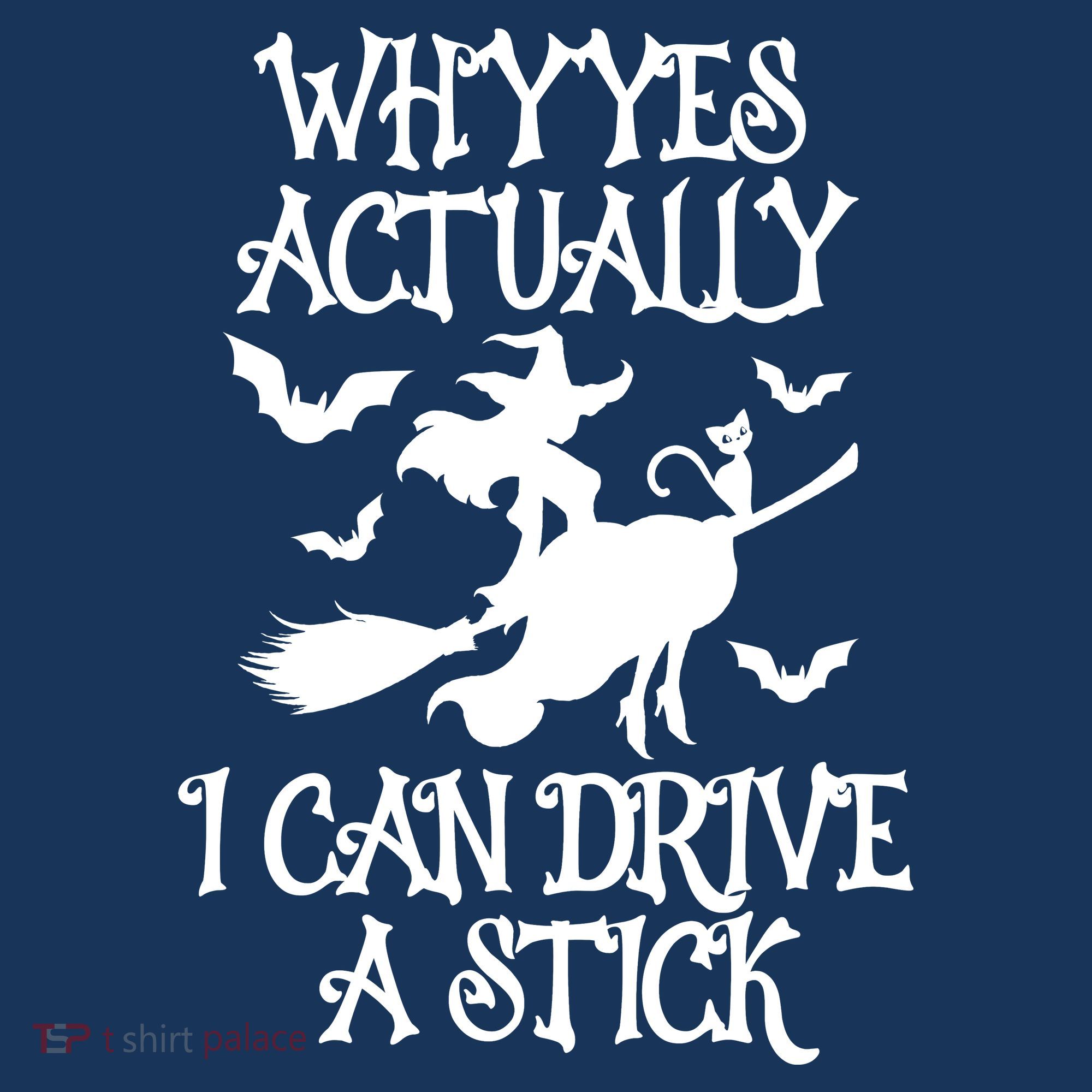 Why Yes Actually I Can Drive A Stick, Funny Halloween Witches Graphic Sayings Women's Tank Top
