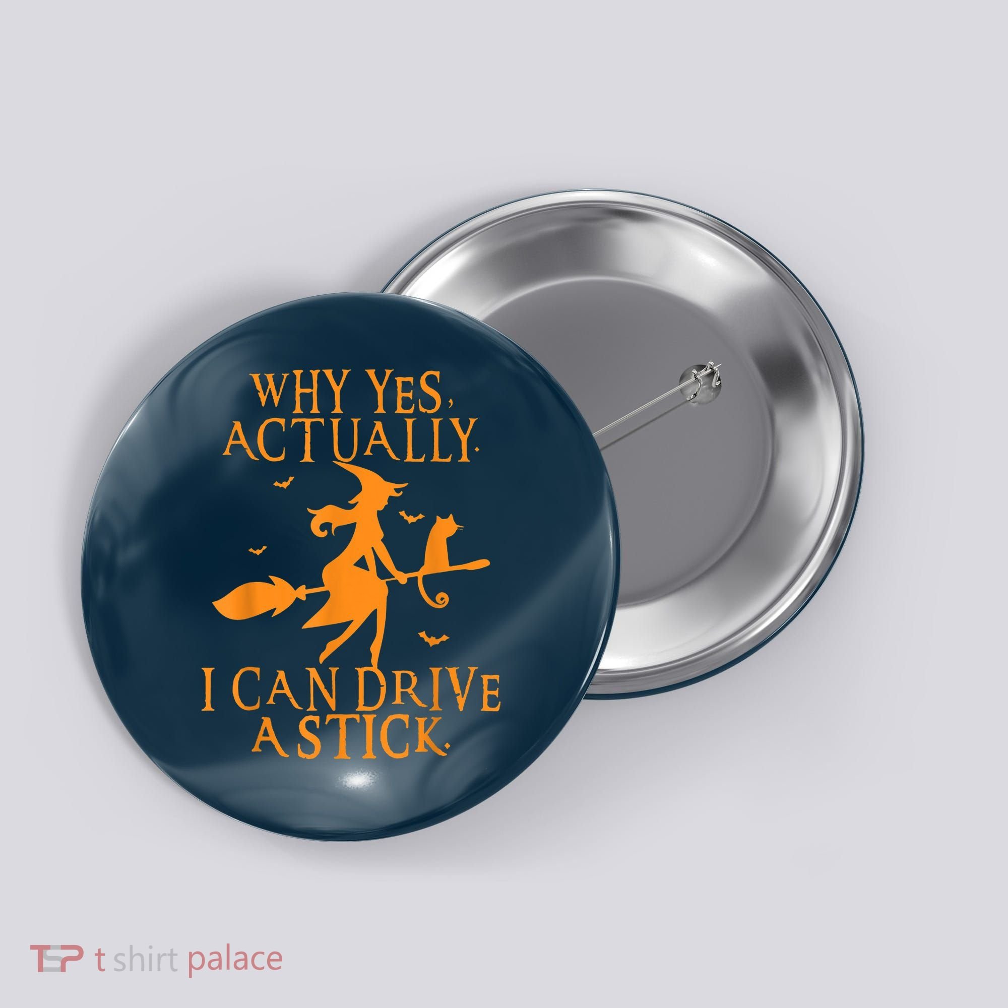 Why Yes Actually I Can Drive A Stick Halloween Witch & Cat Button