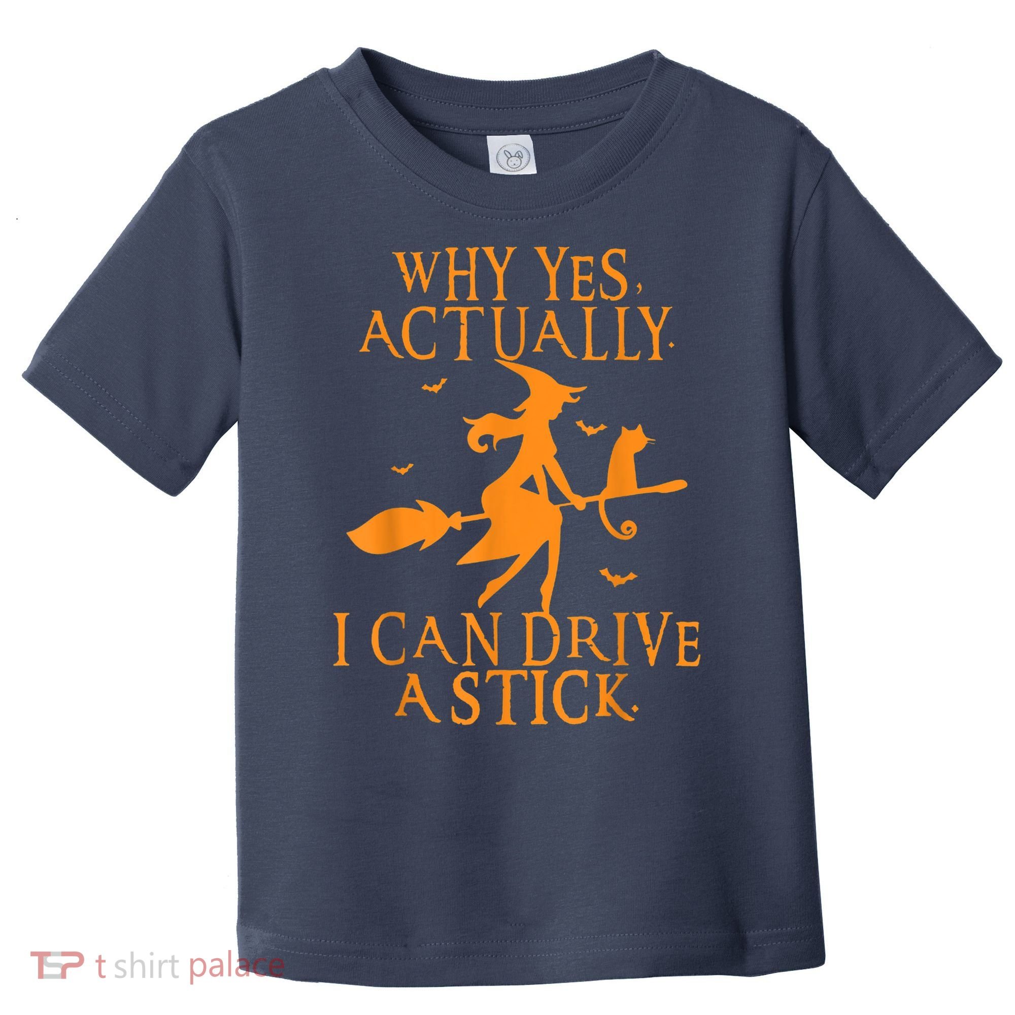 Why Yes Actually I Can Drive A Stick Halloween Witch & Cat Toddler T-Shirt