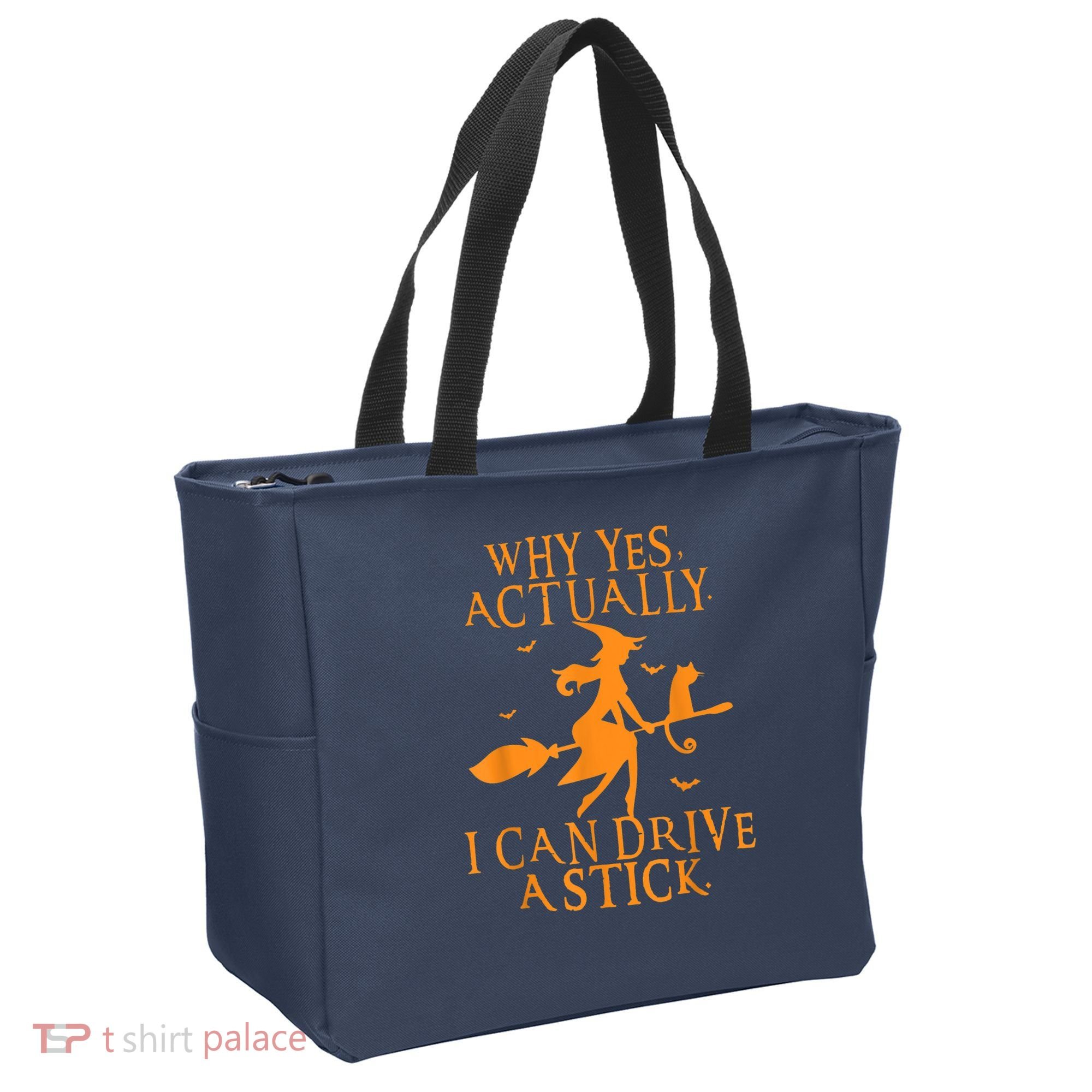 Why Yes Actually I Can Drive A Stick Halloween Witch & Cat Tote Bag