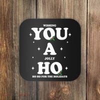 Wishing You A Jolly Ho Ho Ho For The Holidays Coaster thumb 0