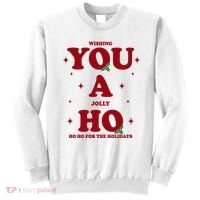 Wishing You A Jolly Ho Ho Ho For The Holidays Sweatshirt thumb 0