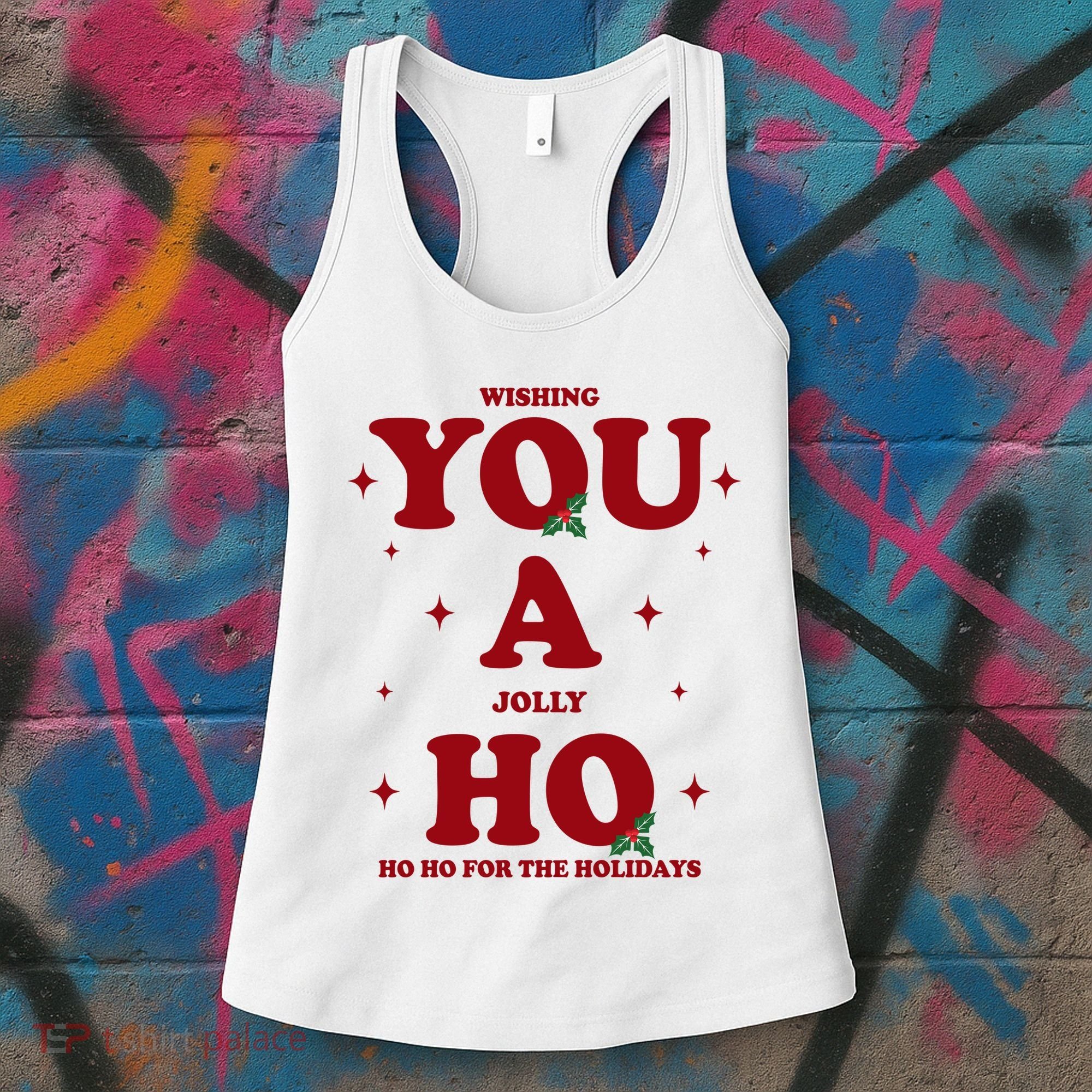 Wishing You A Jolly Ho Ho Ho For The Holidays Women's Tank Top