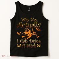 Why Yes Actually I Can Drive A Stick Funny Witch Costume Tank Top thumb 2