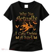 Why Yes Actually I Can Drive A Stick Funny Witch Costume Women's T-Shirt thumb 0