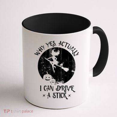 Why Yes Actually I Can Drive A Stick Coffee Mug back