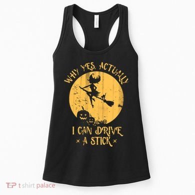 Why Yes Actually I Can Drive A Stick Women's Tank Top