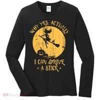 Why Yes Actually I Can Drive A Stick Women's Long Sleeve Shirt thumb 0