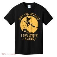 Why Yes Actually I Can Drive A Stick Kids T-Shirt thumb 0