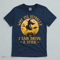 Why Yes Actually I Can Drive A Stick T-Shirt thumb 5