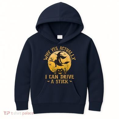 Why Yes Actually I Can Drive A Stick Kids Hoodie