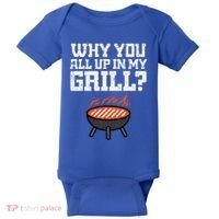 Why You All Up In My Grill Funny Bbq Barbecue Dad Baby Bodysuit thumb 0