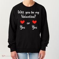 Will You Be My Valantine Yes Or Yes Valentines Day Women's Sweatshirt thumb 0