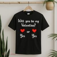 Will You Be My Valantine Yes Or Yes Valentines Day T-Shirt thumb 2