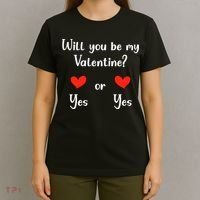 Will You Be My Valantine Yes Or Yes Valentines Day T-Shirt thumb 4