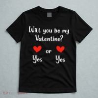 Will You Be My Valantine Yes Or Yes Valentines Day T-Shirt thumb 5